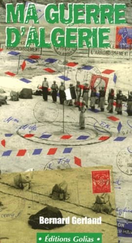 Ma Guerre d'Algérie 9782914475181