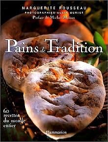 Pains de tradition : 60 recettes du monde entier 9782082072007