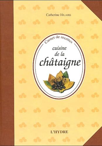 Cuisine de la châtaigne 9782913703261