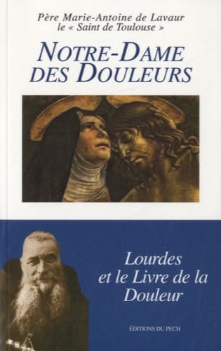 Notre-Dame des Douleurs 9791090801066