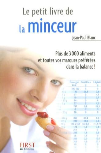 Le petit livre de la minceur: Les calories des aliments du quotidien 9782754003063