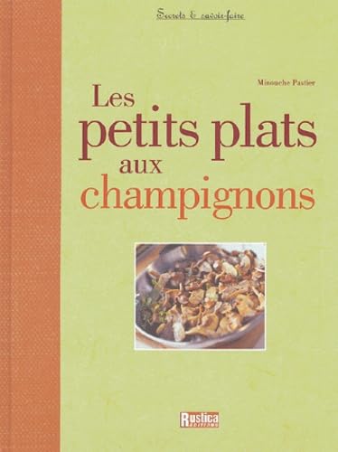 PETITS PLATS AUX CHAMPIGNONS (LES) 9782840385271