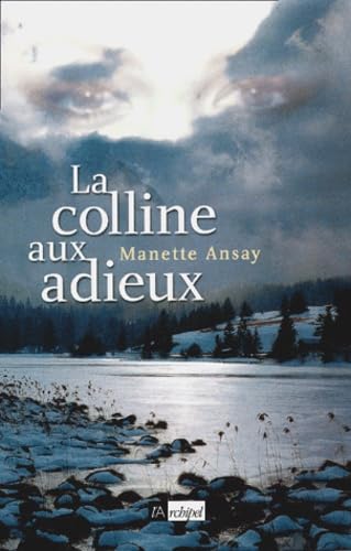 La Colline aux adieux 9782841873166