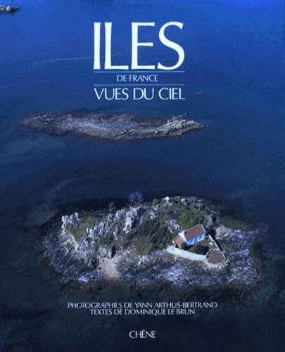 Les Îles de France vues du ciel 9782851087386