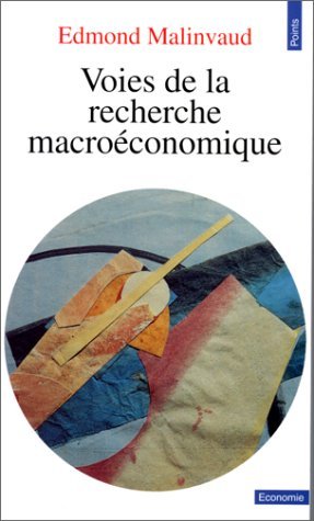 Voies de la recherche macroéconomique 9782020190930