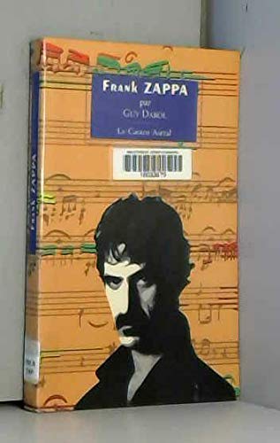 Frank Zappa: La parade de l'homme-Wazoo 9782859202934