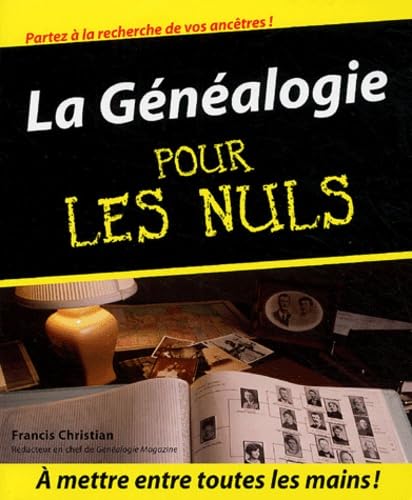 La Généalogie pour les nuls 9782876919846