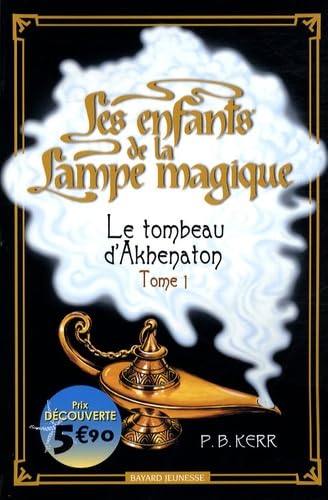 Le tombeau d'Akhenaton 9782747027144