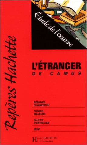 L'Etranger, de Camus : étude de l'oeuvre 9782011669155