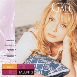 Talents essentiels : France Gall Volume 2 : 1984 / 1996 0809274568328