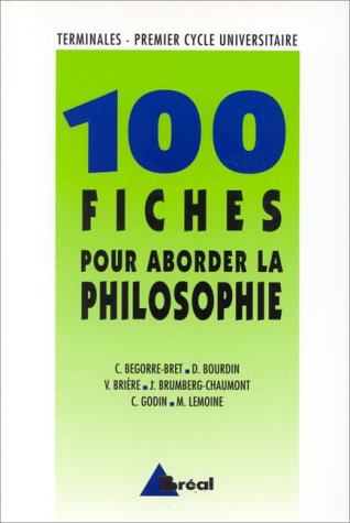 100 fiches pour aborder la philosophie 9782842911027