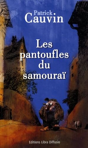 Les pantoufles du samouraï 9782844923646