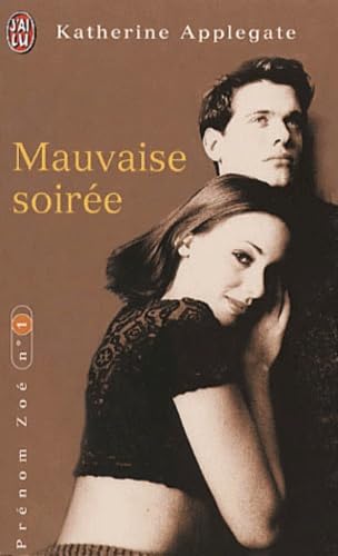 Prénom Zoé N° 1 : Mauvaise soirée 9782290300602