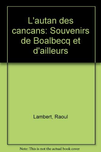 L'autan des cancans : souvenirs de boalbecq et d'ailleurs 9782708990098