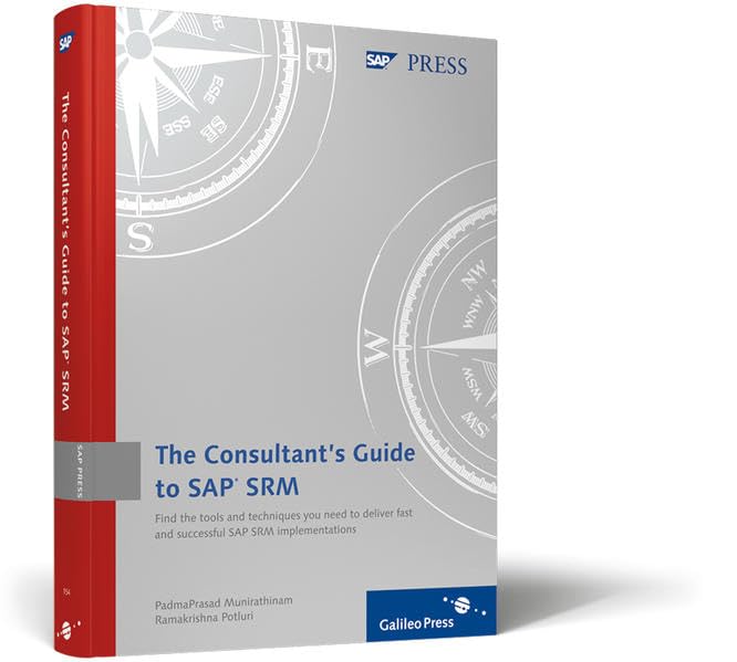 The Consultant's Guide to SAP SRM 9781592291540