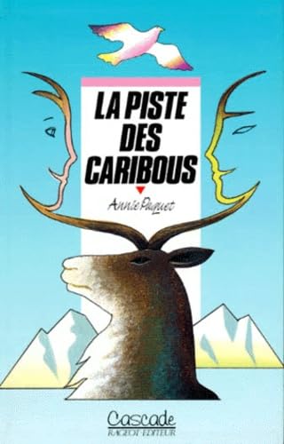 La Piste des caribous 9782700210538