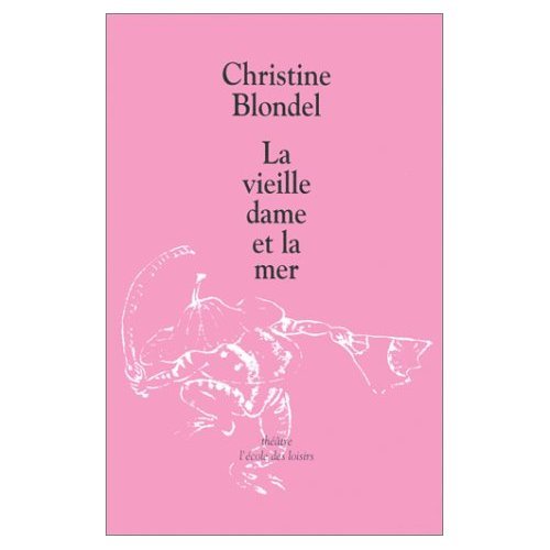 La Vieille Dame et la Mer 9782211056793