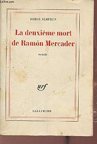 La deuxieme mort de ramon mercader 9782070175208