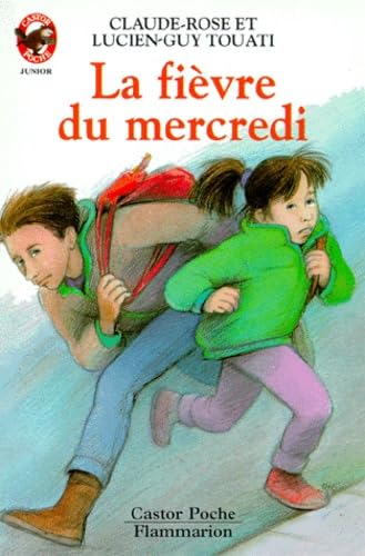 Fievre du mercredi (La): - HUMOUR, DES 8/9 ANS 9782081621404