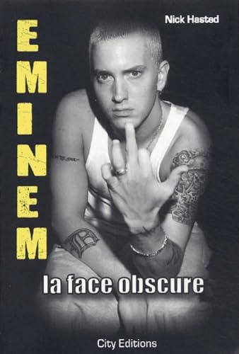 Eminem : La face obscure 9782915320008