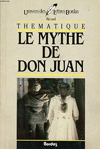 PREIS/MYTHE DON JUAN AE (Ancienne Edition) 9782040162573