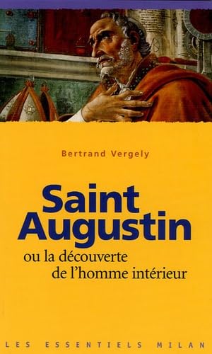 Saint Augustin ou la découverte de l'homme intérieur 9782745913241