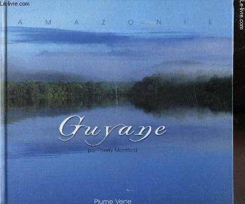 Guyane : Amazonie 9782951566804