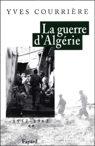 La Guerre d'Algérie, tome 2: 1957-1962 9782213611211