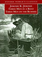 Three Men in a Boat: Three Men on the Bummel 9780192880338