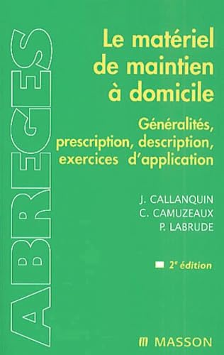 Le matériel de maintien à domicile 9782225857379