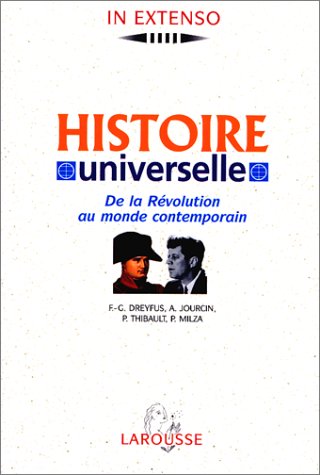 Histoire universelle, tome 3. De la Révolution au monde contemporain 9782037500531