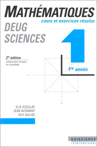 Mathématique DEUG de sciences, tome 1. cours et exercices, 9788407413777