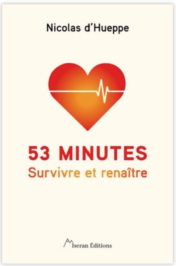 53 minutes. Survivre et renaître 9782706727658