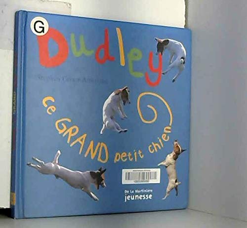 Dudley ce grand petit chien 9782732425283