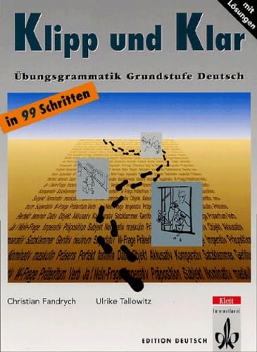 Klipp und Klar: Ubungsgrammatik Grundstufe Deutsch in 99 Schritten 9783126753265