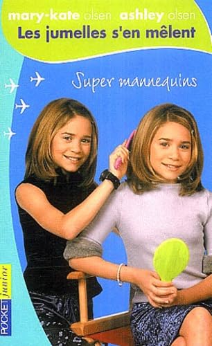 Les jumelles s'en mêlent, tome 6 : Super Mannequins 9782266135146