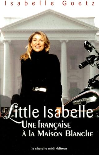 Little Isabelle : une française à la Maison-Blanche 9782862748290