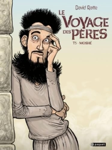 Le voyage des pères T5: Moshe 9782888908203