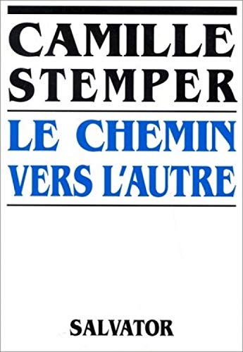 Le chemin vers l'autre 9782706701672