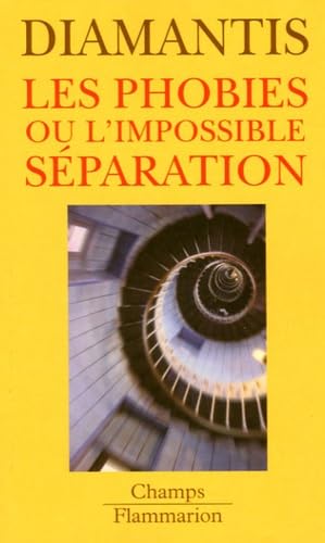 Les phobies ou l'impossible separation 9782080801326