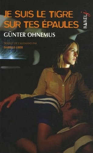 Je suis le tigre sur tes épaules 9782742761166