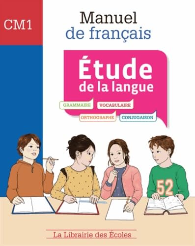 Manuel de français - Etude de la langue CM1 9782369400462