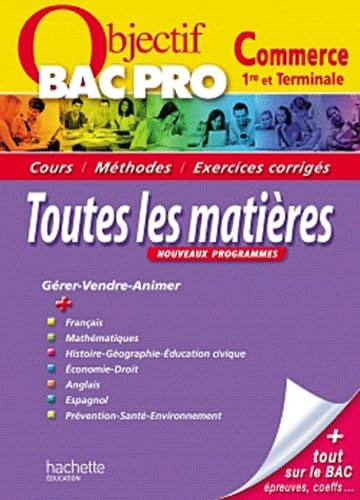 Toutes les matières 1e et Tle Bac pro Commerce 9782011816566