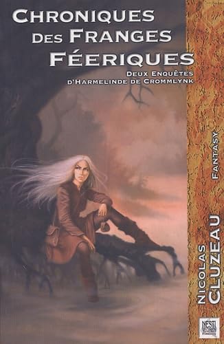 Chroniques des Franges Feeriques 9782915653090