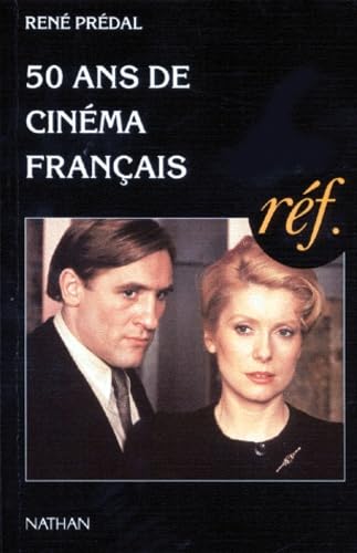 50 ans de cinéma français : 1945-1995 9782091909196