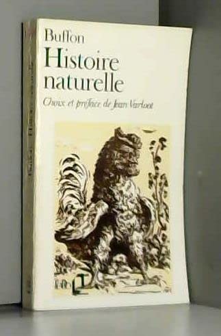 Histoire naturelle suivi de Extraits du " Voyage à Montbard " 9782070375691