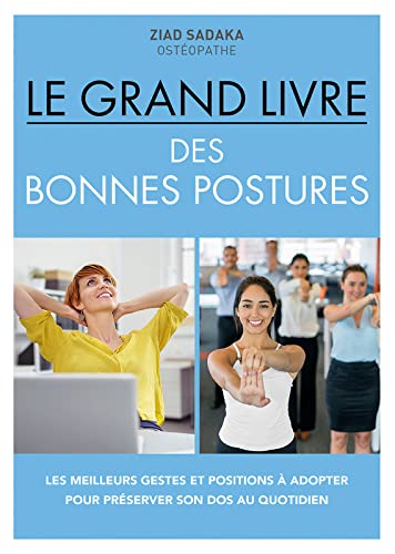 Le grand livre des bonnes postures 9782298156478
