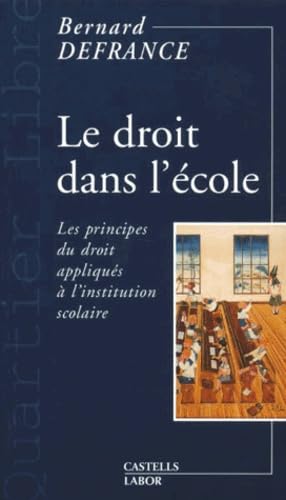 Le droit dans l'école 9782912587534