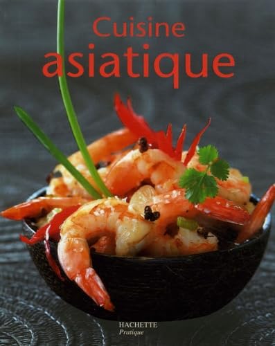 Cuisine asiatique 9782016210413