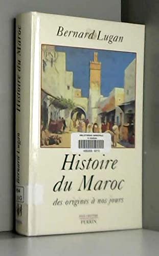 Histoire du Maroc des origines à nos jours 9782262016449